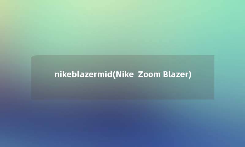 nikeblazermid(Nike  Zoom Blazer)